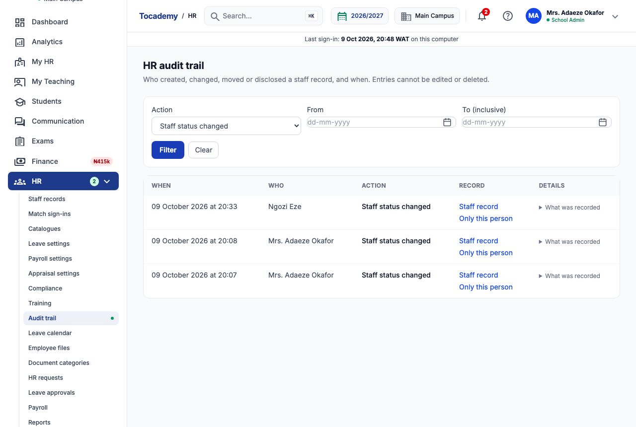 The HR audit trail filtered to the action Staff status changed, listing three rows with who made each change named — Ngozi Eze and Mrs. Adaeze Okafor — and Staff record, Only this person and What was recorded on each
