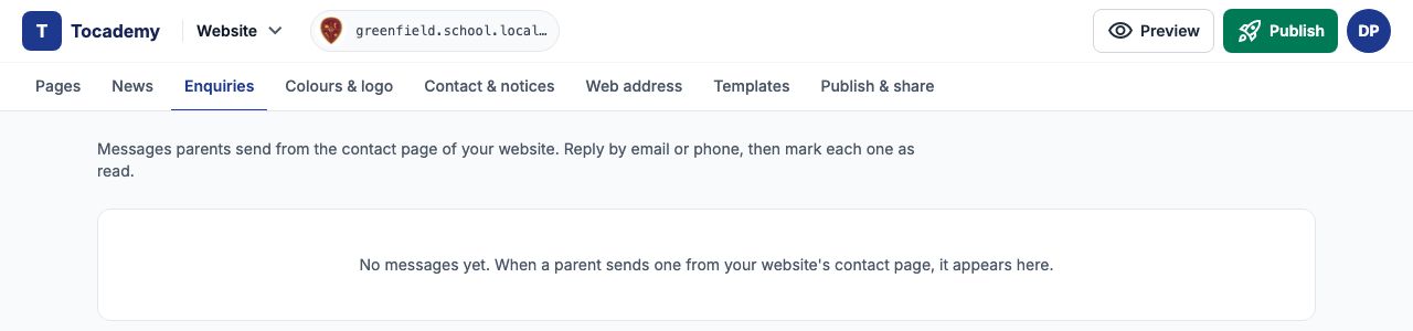 The Enquiries tab with no messages: No messages yet. When a parent sends one from your website's contact page, it appears here.